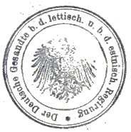 Dienststempel des Deutschen Gesandten bei der lettischen und estnischen Regierung